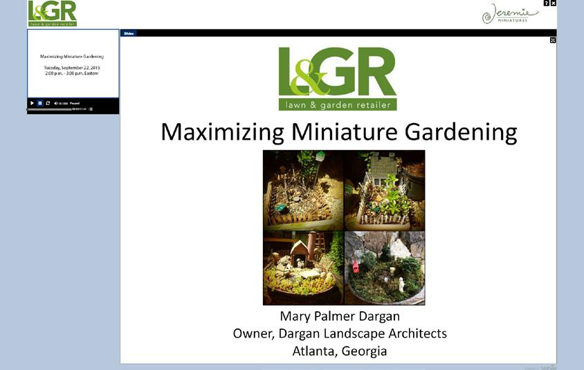 LEAD GENERATION EDITORIAL WEBINAR Sponsor a Lawn & Garden Retailer editorial webinar to secure strong positioning and high visibility with a professional audience thirsting for knowledge.