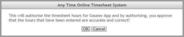 Timesheets screen and you can approve further Timesheets in the same manner Once the Timesheet has been approved