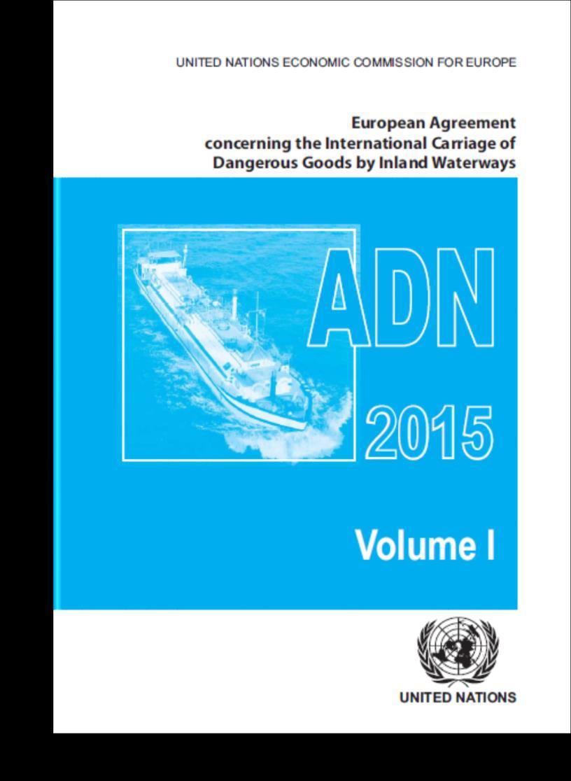 LNG IN EUROPEAN INLAND NAVIGATION 05 TRANSPORT OF LNG TRANSPORT OF LNG regulatory basis Regulations annexed to the ADN Classification of substances