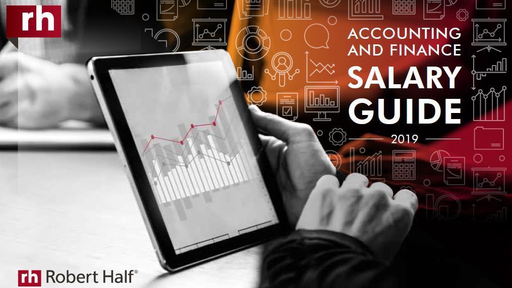 2019 Accounting and Finance Salary Guide Your