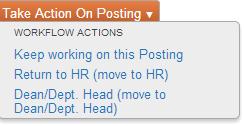 Take Action on Posting: Upon completion of the posting, Human Resources may select to send the posting to the Hiring Manager for Review & Finalize Posting.