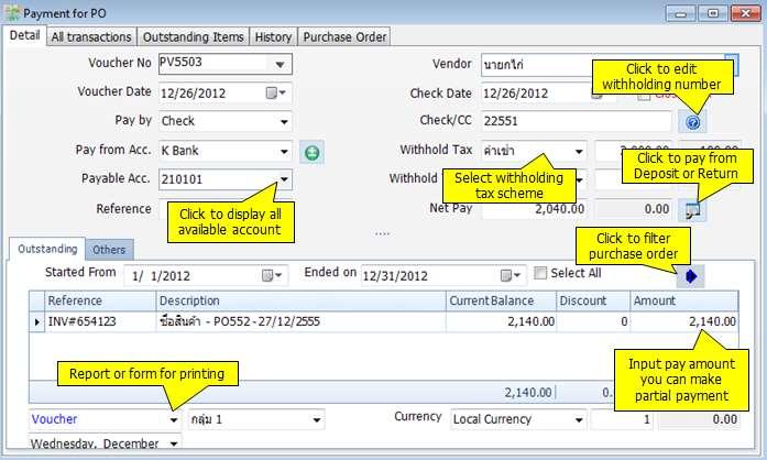 Bank Payments Payment for Purchase Order This module is for payment on Purchase Order. You just select invoices from the selected vendor you want to pay, select withholding tax scheme.