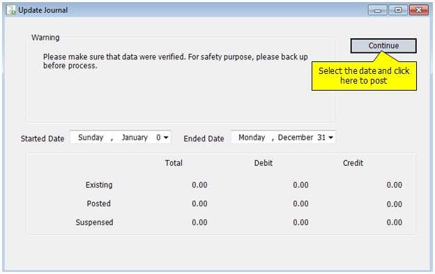 Update Journal This module is for update journal or post transactions to general accounting chart. you should make sure that data verified before updating.
