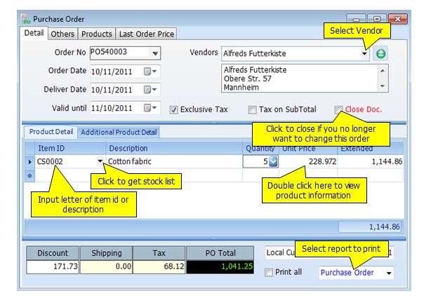Purchase Orders You must create Purchase Orders for any purchasing.