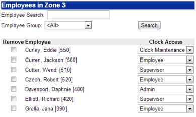 SETTING UP ZONES - CONTINUED 9. For each employee in the zone, use the Clock Access drop-down list to determine the type of clock access they should have.