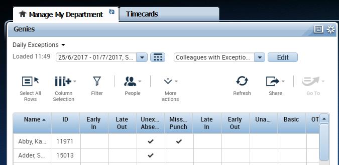 Your Daily Exceptions Genie Your Daily Exceptions Genie provides you with a quick view of any exceptions on a colleague's timecard for the current week. You must action these exceptions.