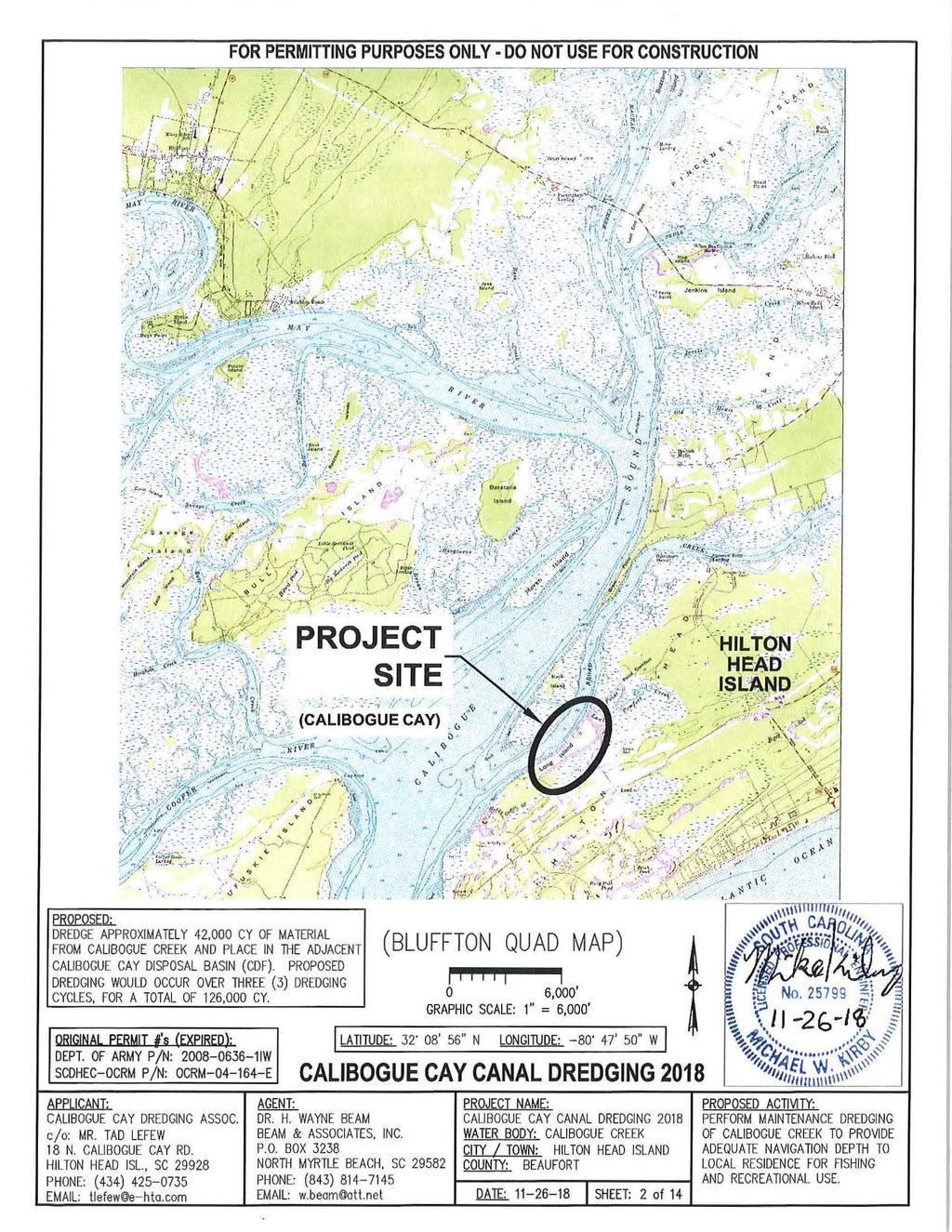 FOR PERMTTNG PURPOSES ONLY DO NOT USE FOR CONSTRUCTON DREDGE APPROXMATELY 42,000 CY OF MATERAL FROM CALBOGUE CREEK AND PLACE N THE ADJACENT CALBOGUE CAY DSPOSAL BASN (CDF).