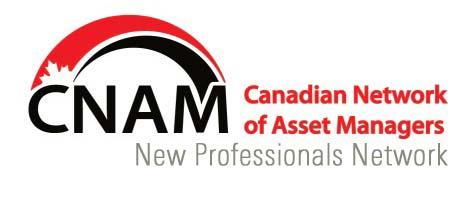 New Professionals Network Reception Support the activities of the Canadian Network of Asset Managers by creating networking opportunities and fostering relationships between young professionals in