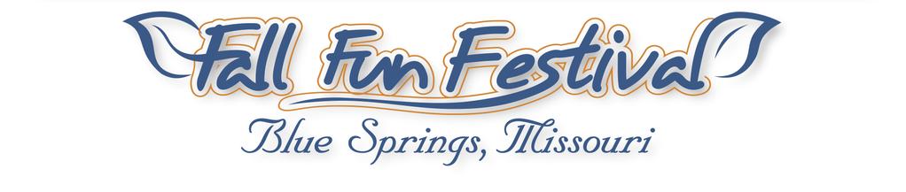 Impression Count - 600,000 $8,200 The Blue Springs Chamber of Commerce and YOUR COMPANY welcomes you to the 2018 Blue Springs Chamber of Commerce Fall Fun Festival!
