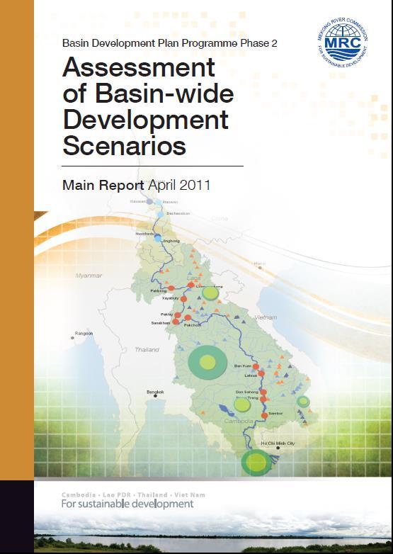 Key trade-offs to be considered (1) Basin-wide development scenarios to identify long term changes and rising social demands and to show where development and management opportunities of Mekong Basin.
