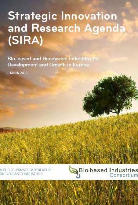 Strategic Innovation & Research Agenda Value Chain 1: From lignocellulosic feedstock to advanced biofuels, bio-based chemicals & biomaterials realising the feedstock and technology base for the next