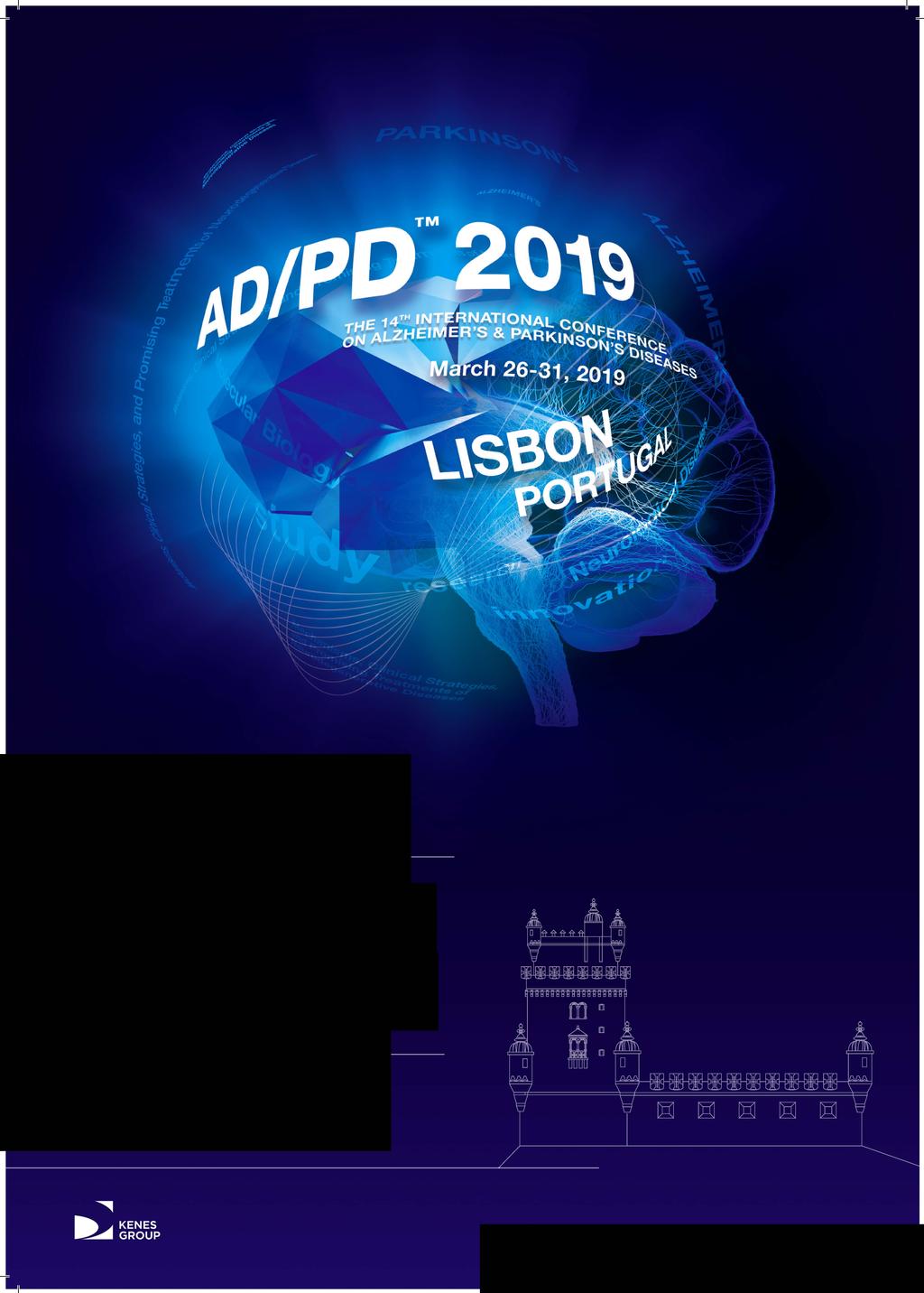 Shipping Instructions AD/PD 2019 The 14 th International Conference on Alzheimer's & Parkinson's Diseases March 26-31, 2019 I Lisbon, Portugal ORGANIZING