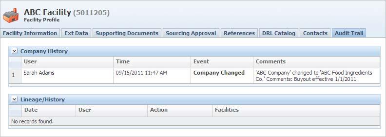 Saving the Facility Profile Audit Trail Tab Use the Audit Trail tab, shown in Figure 2 21, to view a record of company changes made to the facility profile as well as see how the facility was created.