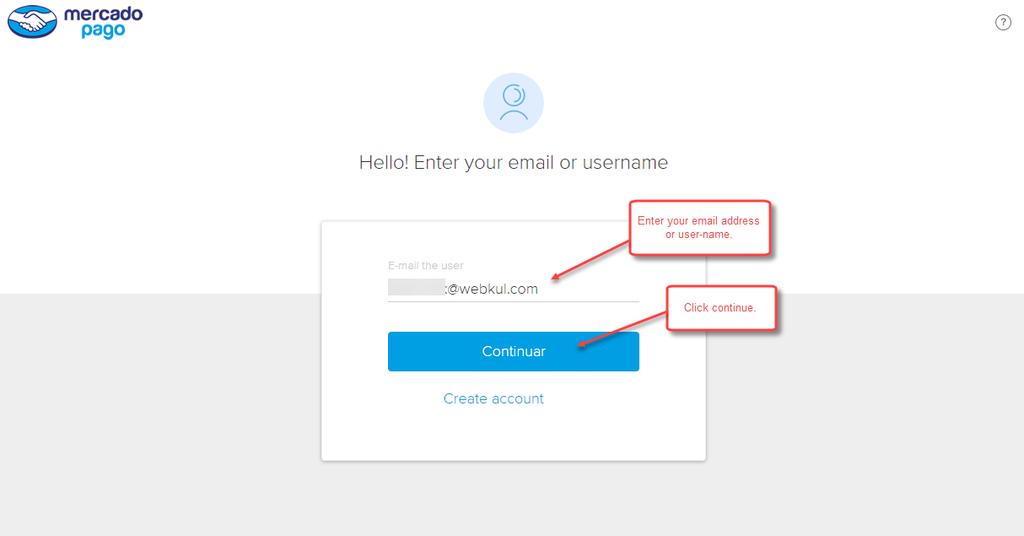 Step4: Now, enter your email address/username for your Mercado Pago account and click continue after that.