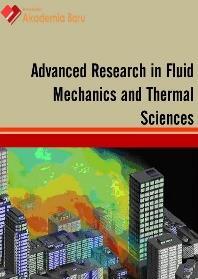 53, Issue 2 (2019) 157-164 Journal of Advanced Research in Fluid Mechanics and Thermal Sciences Journal homepage: www.akademiabaru.com/arfmts.