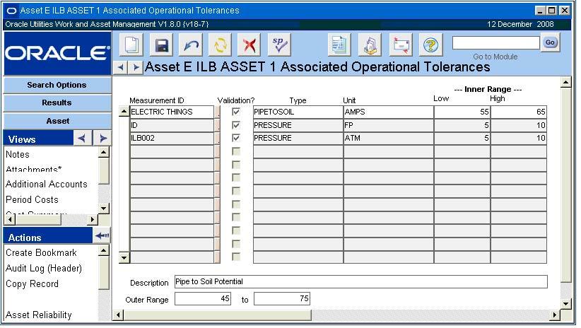 26 Associated Operational Tolerances view If you mark the Validation check box, the system uses the range information on the Operational Tolerance header record to validate measurement data for the