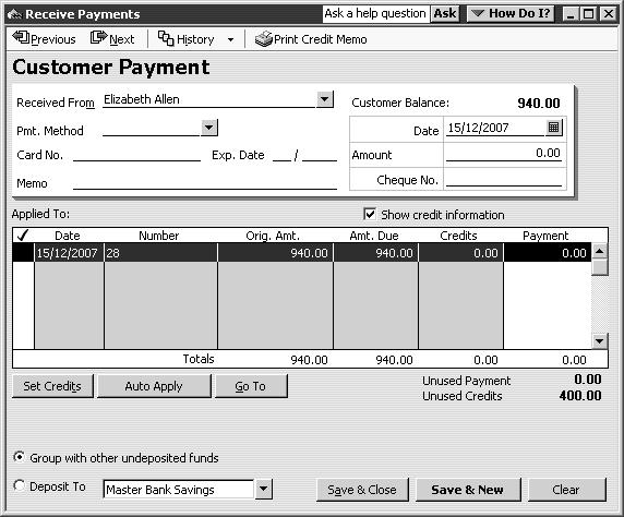 Receiving payments and making deposits To apply the down payment: 1 From the Customers menu, choose Receive Payments.