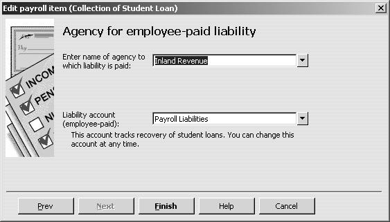 2 Scroll down the Payroll Item list to Collection of Student Loan and double-click on this item to see how it was set up.