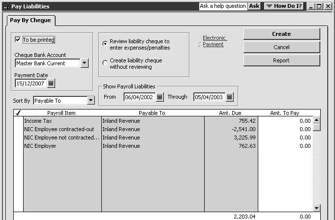 2 In the two date fields, type 06/04/2002 and 05/04/2003 3 Click OK. QuickBooks displays the Pay Liabilities window.