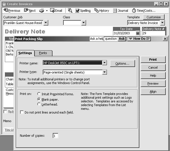 To print a delivery note: 1 From the drop-down menu next to the Print button, select Print Delivery Note: QuickBooks creates the delivery note and