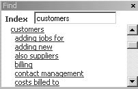 Setting up QuickBooks To find a topic in onscreen Help using the index: 1 Cick the Index button in the Follow-Me-Help panel Alternatively, from the Help menu, choose Help Index.