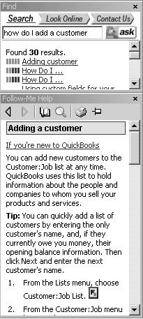 L E S S O N 2 4 Click on the topic Adding customer. The topic is displayed in the Follow-Me Help pane: Note that this is the same topic as we retrieved from the Help index above.