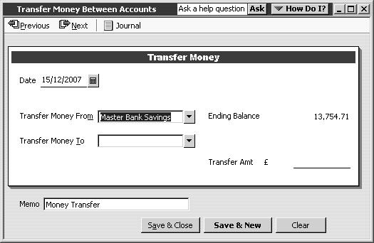 L E S S O N 4 Transferring money between accounts You can easily move money between accounts using the QuickBooks Transfer Money Between Accounts form. Grangeworth Kitchens needs to transfer 2,000.