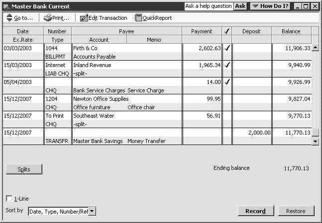 Working with bank and credit card accounts Now you know that the balance in the QuickBooks Master Bank Current account register is accurate as of the latest bank statement.