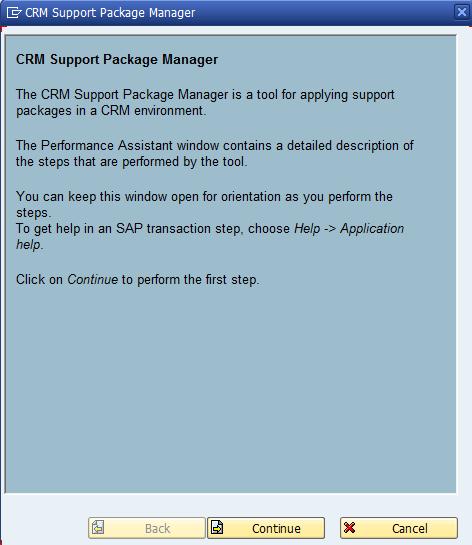 add-on. Click in the menu Environment Support Package Manager for EBP/CRM. 2.