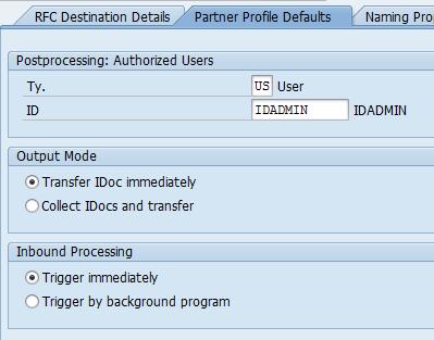 4. In the partner profile defaults tab verify that the user used and processing mode for outbound and