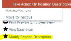 Verify you are in the Positions module and either Hiring Manager, Chair/Director, or AVP/Dean user group. 2.