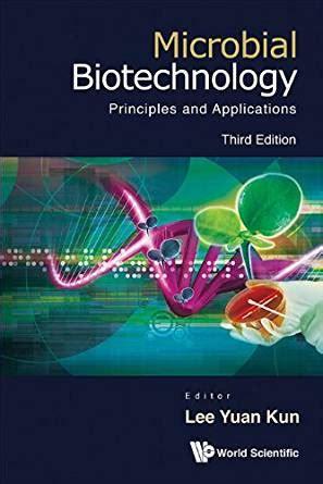 MICROBIAL BIOTECHNOLOGY PRINCIPLES AND APPLICATIONS DOWNLOAD microbial biotechnology principles and pdf applications of microbial-biotechnological principles.