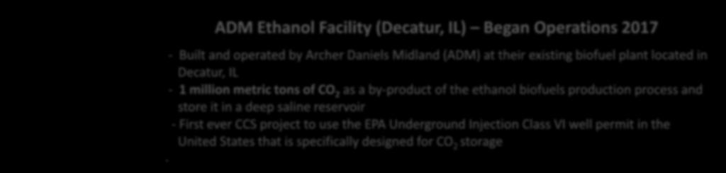 4 million tonnes of CO 2 per year) - Captured CO 2 used for EOR at the West Ranch Oil Field in Jackson County, Texas,