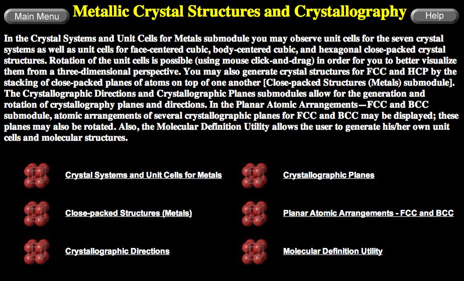 VMSE: Metallic Crystal Structures & Crystallography Module VMSE allows you to view