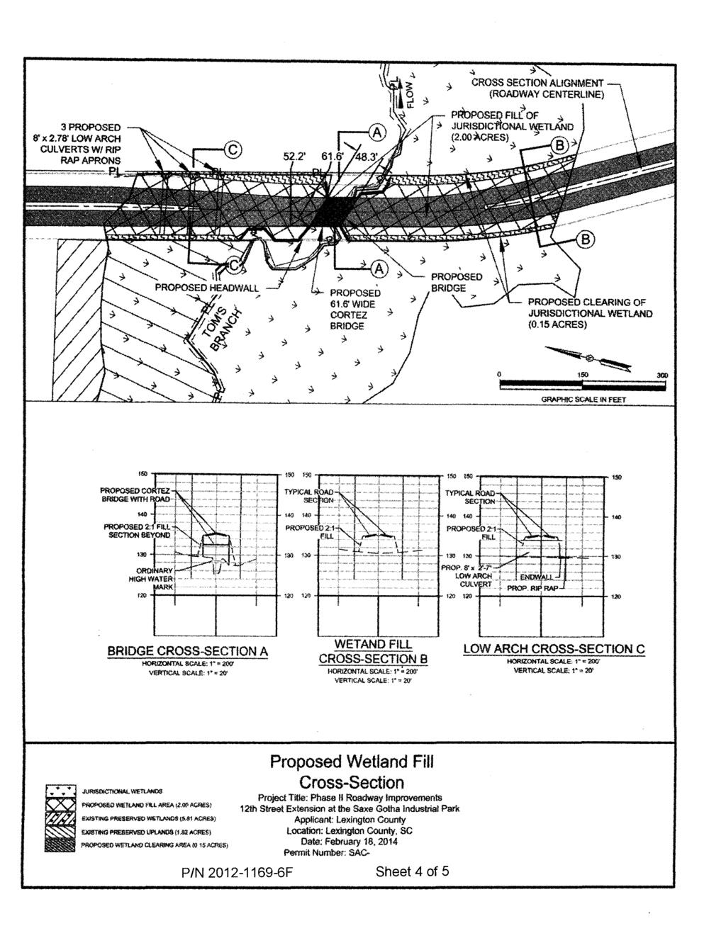 ... CROSS SECTION ALIGNMENT (ROADWAY CENTERLINE) PtroPOSEQ FILtOF 3PROPOSED JURISOIC'ffONAl 0 8' x 2.78' LOW ARCH CULVERTS W/ RIP (2.00RES), RAP APRONS. PROPOSED :* 61.