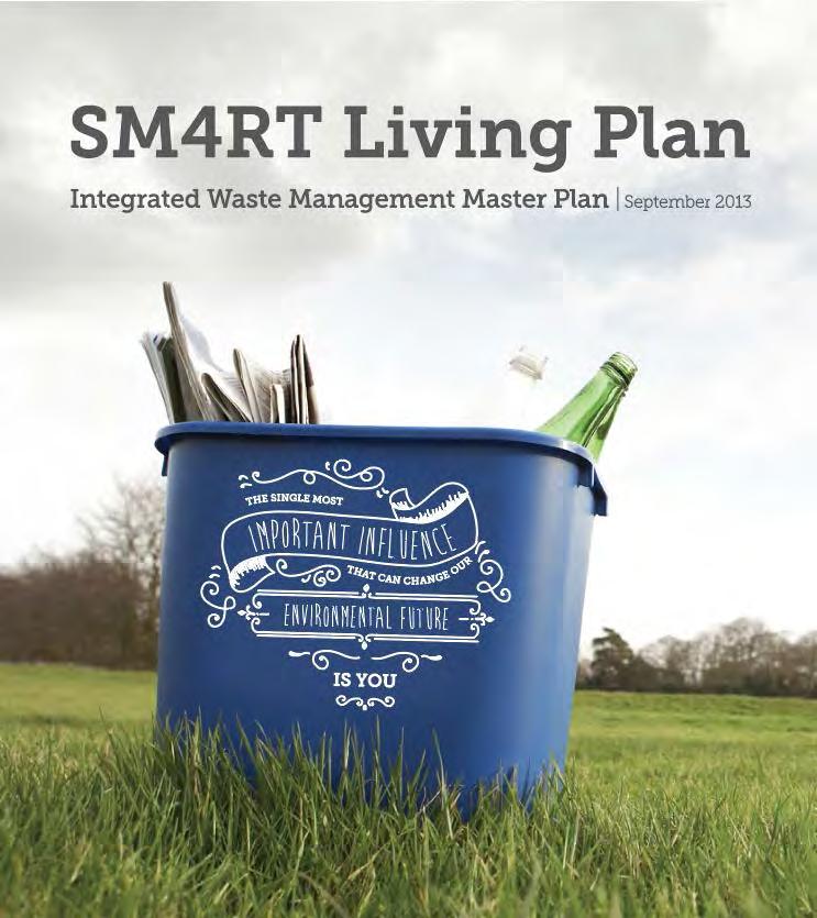 SM4RT LIVING PLAN ADVANCES THE 4R S OF THE WASTE HIERARCHY Focus on Reduce and Reuse Blue Box