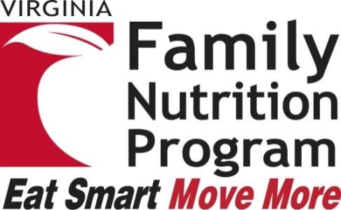 Welcome to Virginia Cooperative Extension s Family Nutrition Program!