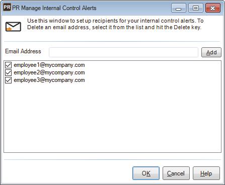 Figure 19: Manage Internal Control Alerts Click the OK button when you re done adding email addresses.