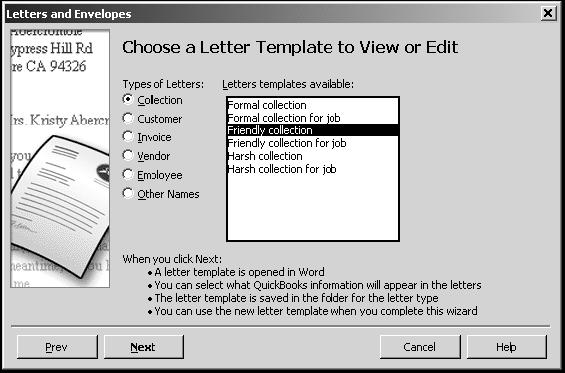 Editing QuickBooks Letters You can make changes to individual letters using Microsoft Word, or you can make global changes by editing the QuickBooks Letter used to generate a specific letter.
