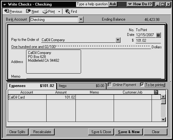 Paying a Credit Card Bill To write a check for the bill now: 1. In the Write Checks window, make sure Checking is listed as the bank account. 2.
