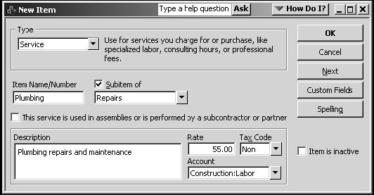 Entering a New Service Item 7. In the Description field, type Plumbing repairs and maintenance and press Tab. 8. In the Rate field, type 55. 9. In the Tax Code drop-down list, select Non. 10.
