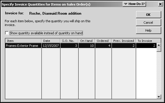 Tracking Backorders 9. In the Create Sales Orders window, click Create Invoice menu button on the toolbar and choose Invoice.
