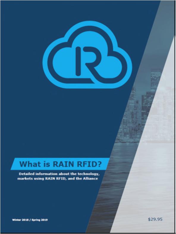 E-Book Details about RAIN RFID Tags, Readers, Antennas, Software, and Data Standards and Numbering System Markets Industries Applications 9 in the first version, will add more Applications and