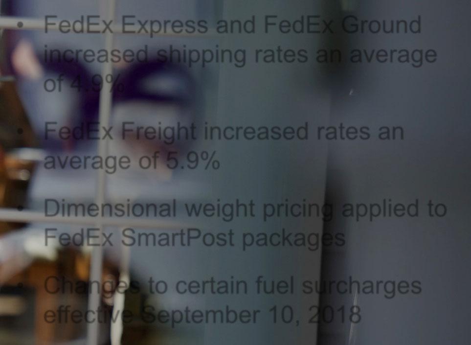 9% Dimensional weight pricing applied to FedEx SmartPost packages Changes to certain fuel surcharges effective September 10,