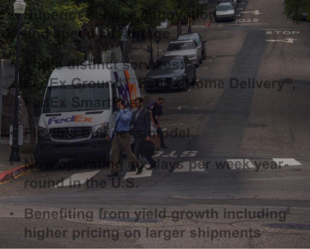 Benefiting from yield growth including higher pricing on larger shipments FedEx