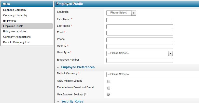 Licensee Company & Employees 19 4. To assign the employee a security role, refer to Assigning Security Roles to an Employee. 5. Click [Save].
