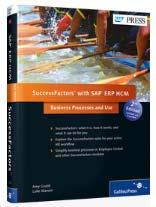 Useful resources Amy Grubb, Luke Marson, SuccessFactors with SAP HCM: Business Processes and Use (Galileo Press, 2013; ISBN: 978 1 4932 1173 9) Planning for Talent Management with SuccessFactors: Q&A