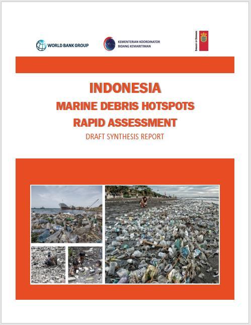 Marine Litter Management in Indonesia 15 coastal cities in Indonesia Baseline conditions in tidal and non-tidal areas; systems