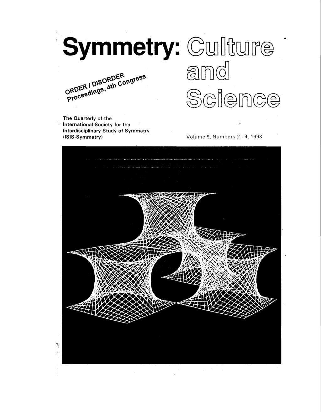 Symmetry: The Quarterly of the International Society for the