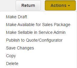 Developing a Service Plan Once your service plan has been put together, select an action: Make Draft will save the service plan for later but will not make it available for sale or to be included in